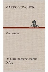 Maroessia De Ukraineesche Jeanne D'Arc