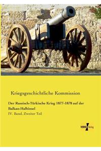 Russisch-Türkische Krieg 1877-1878 auf der Balkan-Halbinsel