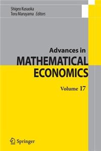 Advances in Mathematical Economics Volume 17