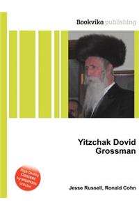 Yitzchak Dovid Grossman