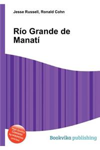 Rio Grande de Manati