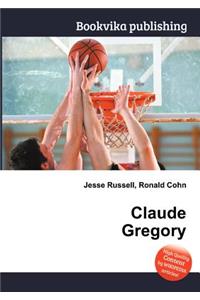 Claude Gregory