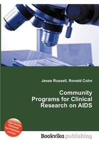 Community Programs for Clinical Research on AIDS