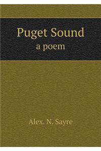 Puget Sound a poem