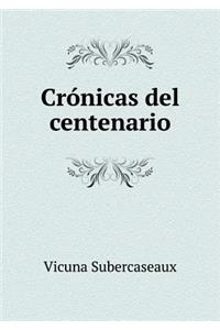 Crónicas del Centenario