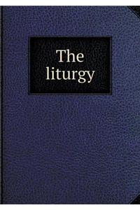 The Liturgy