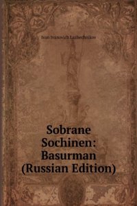 SOBRANE SOCHINEN BASURMAN RUSSIAN EDITI