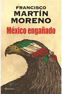 México Engañado