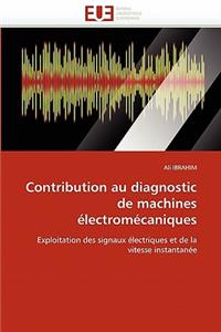 Contribution Au Diagnostic de Machines Électromécaniques