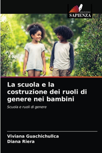 scuola e la costruzione dei ruoli di genere nei bambini