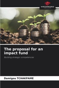 The proposal for an impact fund