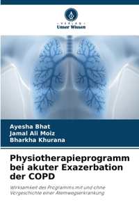 Physiotherapieprogramm bei akuter Exazerbation der COPD