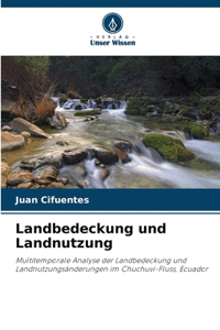 Landbedeckung und Landnutzung