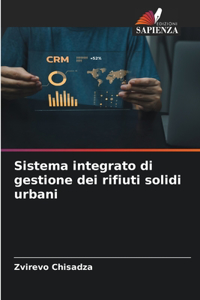 Sistema integrato di gestione dei rifiuti solidi urbani