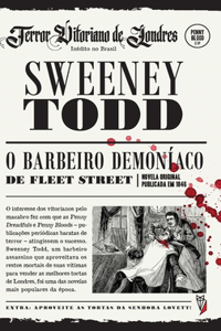 Sweeney Todd, o Barbeiro Demoníaco de Fleet Street