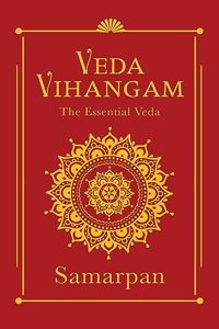 Veda Vihangam: The Essential Veda