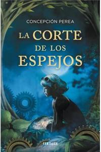 La Corte de los Espejos