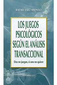 Los juegos psicologicos segun el analisis transaccional - 1a Edicion