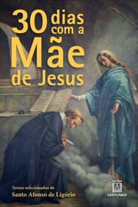 30 dias com a mãe de Jesus