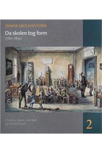 Da Skolen Tog Form