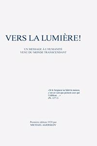 Vers Vers la Lumière