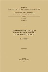 Les Manuscrits Syriaques de Parchemin Du Sinai Et Leurs 'membra Disjecta'