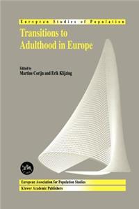Transitions to Adulthood in Europe