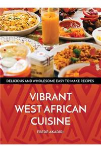 Vibrant West African Cuisine