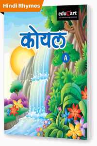 Educart Hindi Rhyme (Koyal) Book For 3 - 5 Years Kids 2019 (Classic Series)