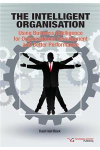 The Intelligent Organisation