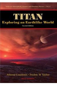 Titan: Exploring an Earthlike World (2nd Edition)