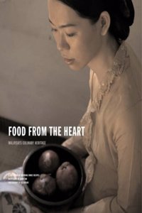 Food from the Heart: Malaysia's Culinary Heritage