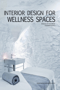 Interior Design for Wellness Space