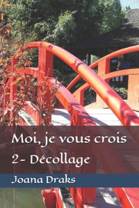 Moi, je vous crois