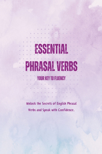 Essential Phrasal Verbs
