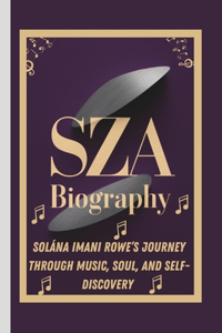 Sza Biography