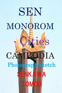 SEN MONOROM ・Cities Cambodia
