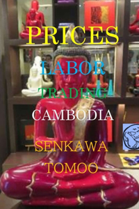 Prices・labor・trading Cambodia