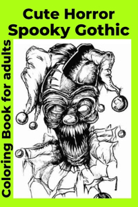 Cute Horror Spooky Gothic Coloring Book for adults