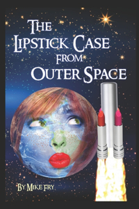 Lipstick Case From Outer Space