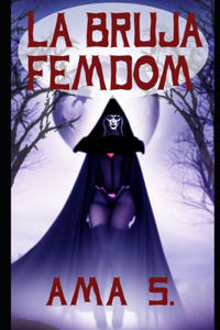 La bruja femdom