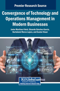 Convergence of Technology and Operations Management in Modern Businesses