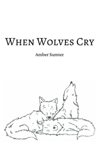 When Wolves Cry