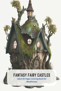 Fantasy Fairy Castles