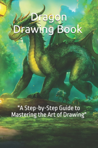 Dragon Drawing Book