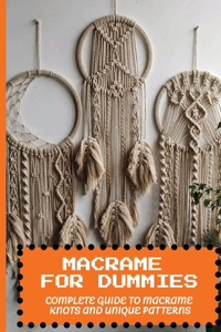 Macrame For Dummies