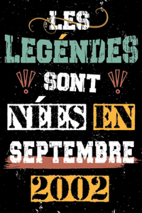 Les légendes sont nées en Septembre 2002
