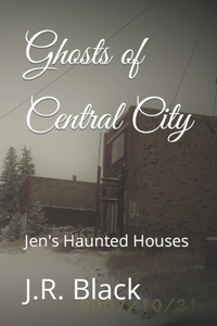 Ghosts of Central City
