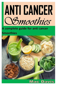 Anti Cancer Smoothies
