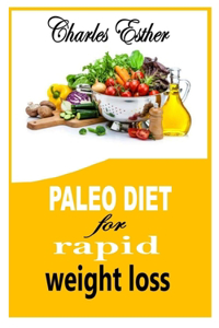 Paleo Diet for Rapid Weight Loss